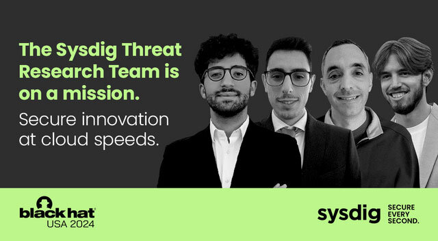 Sysdig脅威リサーチチーム - Black Hat 2024