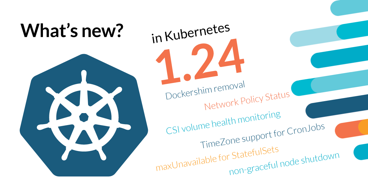 Kubernetes 1.24における新機能は?