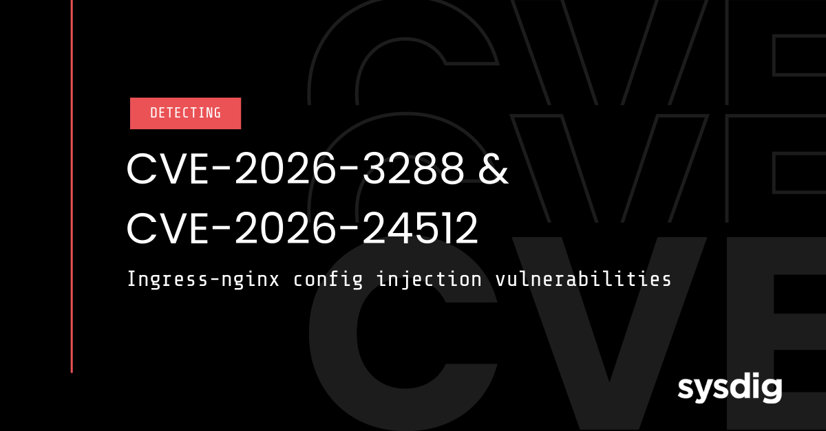 CVE-2026-3288 と CVE-2026-24512 の検知:Kubernetes の Ingress-Nginx 構成インジェクションの脆弱性